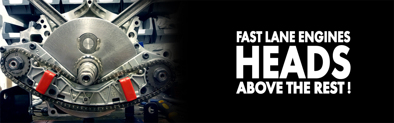 Fast Lane Engines, Heads Above the Rest